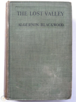 "The Lost Valley" (Eveleigh Nash, Londres, 1910), de Algernon Blackwood. Contiene The Wend