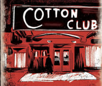 Cotton Club ("Harlem Unbound 1st Edition")